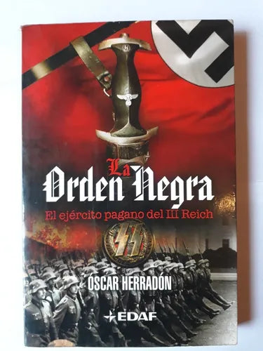 Libro usado en venta: La orden negra de Oscar Herradon; editorial Edaf impreso en 2011 realizamos envios a todo el mundo.1