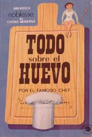 Libro usado en venta: Todo sobre el huevo de Yves de Saint - Pierre; editorial Gabiota impreso en 1973 realizamos envios a todo el mundo.1