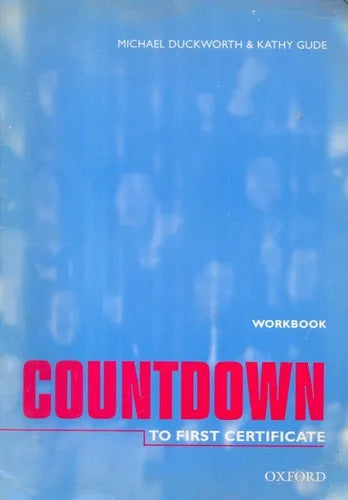Libro usado en venta: Countdown to first certificate - Workbook de Michael Duckworth - Kathy Gude; editorial Oxford University Press impreso en 1999.1