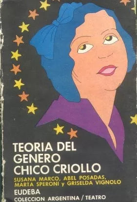 Libro usado en venta: Teoria del genero chico criollo; editorial Eudeba impreso en 1975 realizamos envios a todo el mundo.1