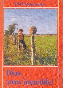 Libro usado en venta: Dios, eres increible de Phil Bosmans; editorial Paulinas impreso en 1991 realizamos envios a todo el mundo.1