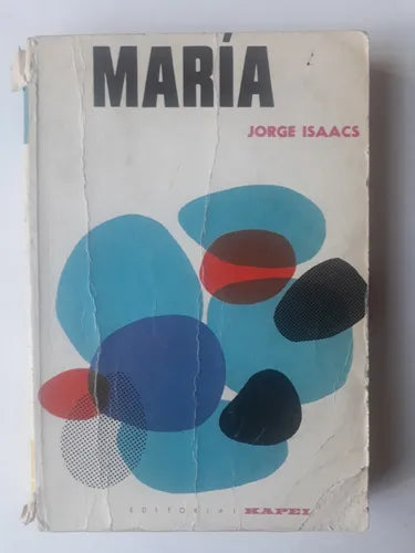 Libro usado en venta: Maria de Jorge Isaacs; editorial Kapelusz impreso en 1965 realizamos envios a todo el mundo.1