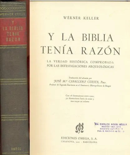 Libro usado en venta: Y la biblia tenia razon de Werner Keller; editorial Omega impreso en 1959 realizamos envios a todo el mundo.1