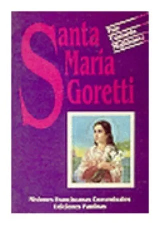 Libro usado en venta: Santa Maria Goretti de Fray Contardo Miglioranza; editorial Paulinas impreso en 1989 realizamos envios a todo el mundo.1