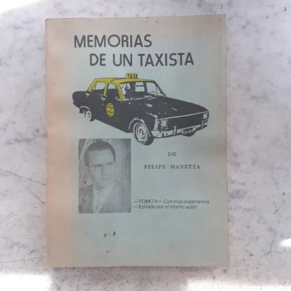 Libro usado en venta: Memorias de un taxista de Felipe Manetta; realizamos envios a todo el mundo.1