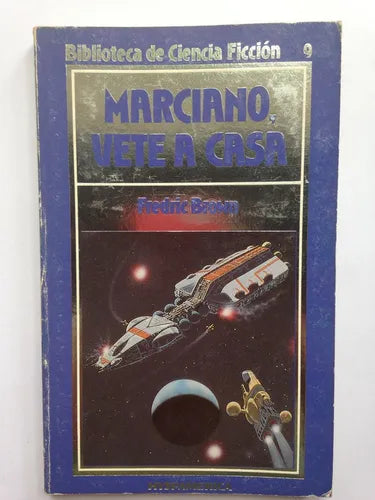 Libro usado en venta: Marciano, vete a casa de Fredic Brown; editorial Hyspamerica impreso en 1985 realizamos envios a todo el mundo.1