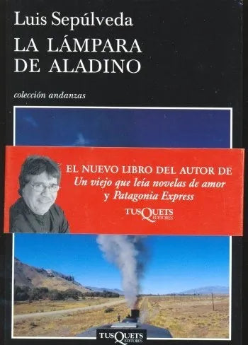 Libro usado en venta: La lampara de Aladino de Luis Sepulveda; editorial Tusquets impreso en 2008 realizamos envios a todo el mundo.1