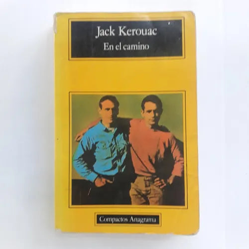 Libro usado en venta: En el camino de Jack Kerouac; editorial Anagrama impreso en 1989 realizamos envios a todo el mundo.1