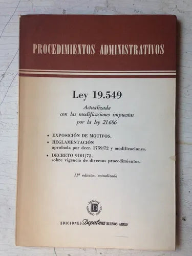 Libro usado en venta: Ley 19549 - Actualizada con las modificaciones impuestas por la ley 2686 de Procesos Administrativos; Depalma impreso en 19861.1
