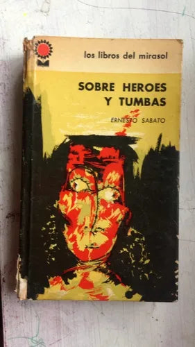 Libro usado en venta: Sobre heroes y tumbas de Ernesto Sabato; editorial Fabril impreso en 1963 realizamos envios a todo el mundo.1