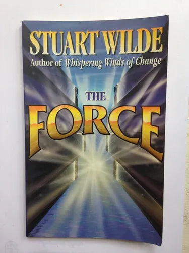 Libro usado en venta: The force de Stuart Wilde; editorial Hay House impreso en 1995 realizamos envios a todo el mundo.1