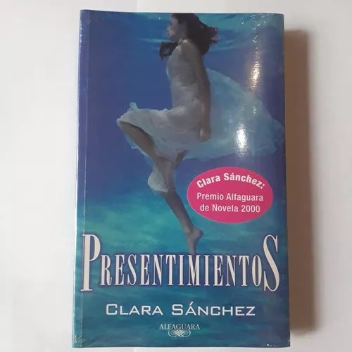 Libro usado en venta: Presentimientos de Clara Sanchez; editorial Alfaguara realizamos envios a todo el mundo.1