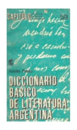 Libro usado en venta: Diccionario basico de literatura argentina de Adolfo Prieto; editorial Centro Editor de America Latina impreso en 1968.1