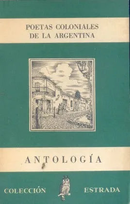 Libro usado en venta: Poetas coloniales de la Argentina; editorial Angel Estrada realizamos envios a todo el mundo.1
