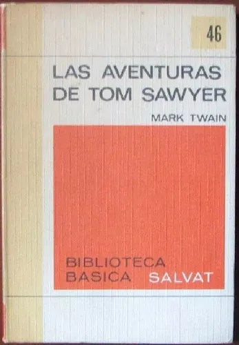 Libro usado en venta: Las aventuras de Tom Sawyer de Mark Twain; editorial Salvat impreso en 1970 realizamos envios a todo el mundo.1