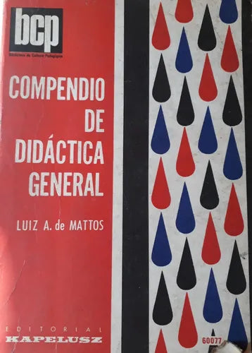 Libro usado en venta: Compendio de didactica general de Luiz A. de Matos; editorial Kapelusz impreso en 1963 realizamos envios a todo el mundo.1