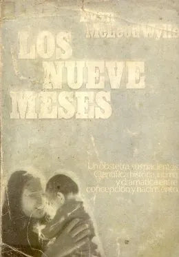 Libro usado en venta: Los nueve meses de Evan McLeod Wylie; editorial Freeland impreso en 1975 realizamos envios a todo el mundo.1