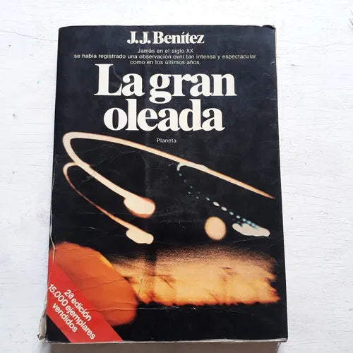 Libro usado en venta: La gran oleada de J. J. Benitez; editorial Planeta impreso en 1982 realizamos envios a todo el mundo.1
