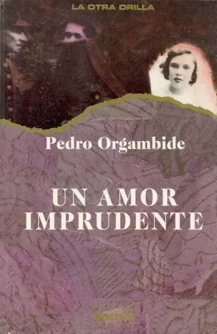 Libro usado en venta: Un amor imprudente de Pedro Orgambide; editorial Norma impreso en 1994 realizamos envios a todo el mundo.1