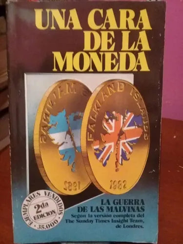 Libro usado en venta: Una cara de la moneda de Paul Eddy - Magnus Linklater - Peter Gillman; editorial Hyspamerica impreso en 1983.1