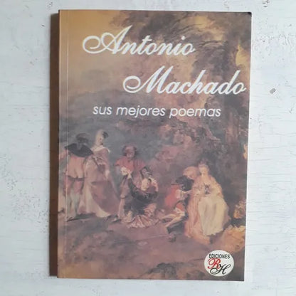 Libro usado en venta: Sus mejores poemas de Antonio Machado; editorial R-H impreso en 2000 realizamos envios a todo el mundo.1