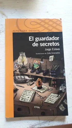 Libro usado en venta: El guardador de secretos de Jorge Eslava; editorial Alfaguara impreso en 2011 realizamos envios a todo el mundo.1