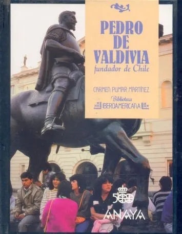 Libro usado en venta: Pedro de Valdivia fundador de Chile de Carmen Pumar Martinez; editorial Anaya impreso en 1988 realizamos envios a todo el mundo.1
