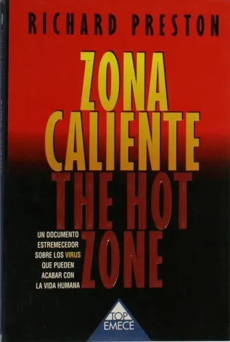 Libro usado en venta: Zona caliente - The hot zone de Richard Preston; editorial Emecé impreso en 1998 realizamos envios a todo el mundo.1