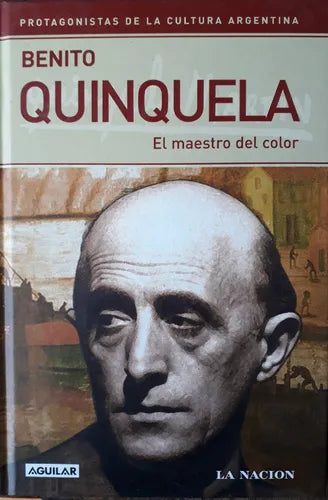 Libro usado en venta: El maestro del color de Benito Quinquela; editorial Aguilar impreso en 2006 realizamos envios a todo el mundo.1