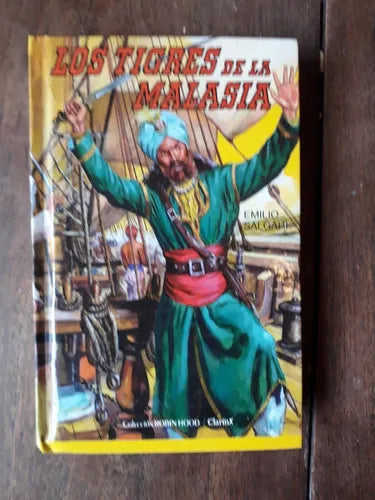 Libro usado en venta: Los tigres de la Malasia de Emilio Salgari; editorial Acme impreso en 1956 realizamos envios a todo el mundo.1