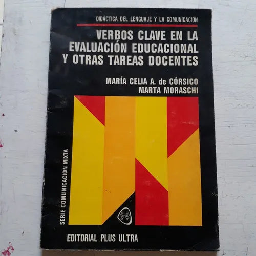 Libro usado en venta: Verbos clave en la evaluacion educacional y otras tareas docentes de Maria Corsico - Moraschi; Plus Ultra impreso en 19831.1