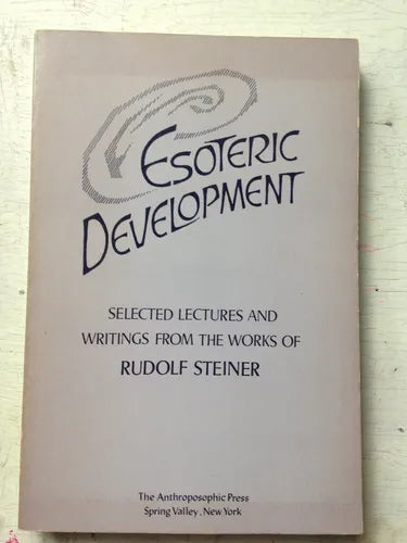 Libro usado en venta: Esoteric development de Rudolf Steiner; editorial The Anthroposophic Press impreso en 1982 realizamos envios a todo el mundo.1