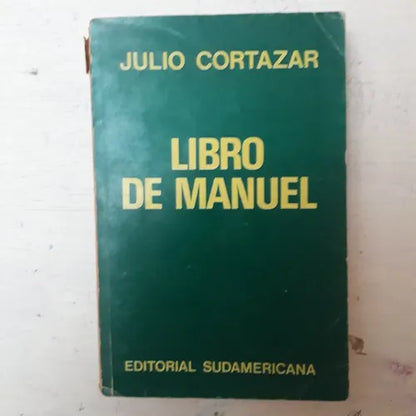Libro usado en venta: Libro de Manuel de Julio Cortazar; editorial Sudamericana impreso en 1973 realizamos envios a todo el mundo.1