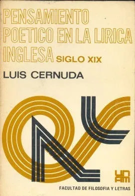 Libro usado en venta: Pensamiento poetico en la lirica inglesa (siglo XIX) de Luis Cernuda; Universidad Nacional Autonoma de Mexico impreso en 1974.1