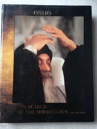 Libro usado en venta: In search of the miraculous - Vol. 2 de Bhagwan Shree Rajneesh (OSHO); editorial The Rebel Publising envios a todo el mundo.1