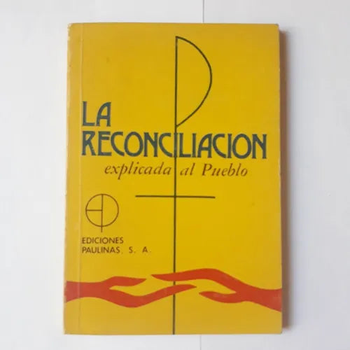 Libro usado en venta: La reconciliacion explicada al pueblo; editorial Paulinas impreso en 1980 realizamos envios a todo el mundo.1