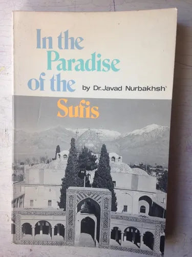 Libro usado en venta: In the Paradise of the Sufis de Javad Nurbakhsh; editorial Khaniqahi-Nimatullahi Publications impreso en 1979.1