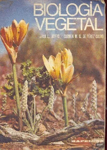 Libro usado en venta: Biologia vegetal de Juan L. Botto - Carmen de Perez Calvo; editorial Kapelusz impreso en 1972 realizamos envios a todo el mundo.1