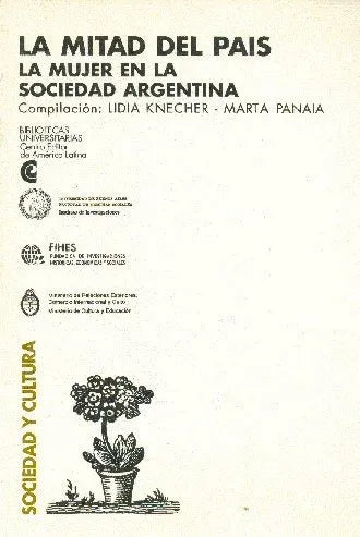 Libro usado en venta: La mitad del pais de Lidia Knecher - Marta Panaia; editorial Centro Editor de America Latina impreso en 1994.1