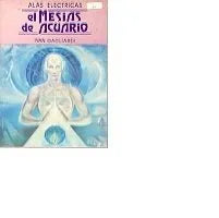 Libro usado en venta: El mesias de acuario de Ivan Gagliardi; editorial Argentina impreso en 1992 realizamos envios a todo el mundo.1