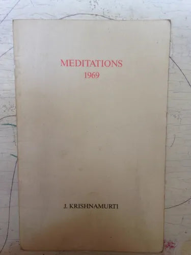Libro usado en venta: Meditations de Jiddu Krishnamurti; editorial Krishnamurti Foundation impreso en 1969 realizamos envios a todo el mundo.1