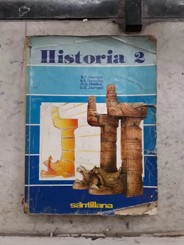 Libro usado en venta: Historia 2; editorial Santillana impreso en 1988 realizamos envios a todo el mundo.1