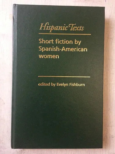 Libro usado en venta: Short Fiction by spanish-American women de Evelyn Fishburn; editorial Manchester University Press impreso en 1998.1