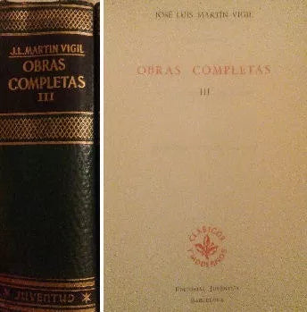 Libro usado en venta: Obras completas tomo 3 de Jose Luis Martin Vigil; editorial Juventud impreso en 1969 realizamos envios a todo el mundo.1