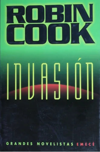 Libro usado en venta: Invasion de Robin Cook; editorial Emecé impreso en 1998 realizamos envios a todo el mundo.1