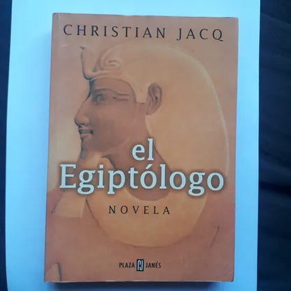 Libro usado en venta: El egiptologo de Christian Jacq; editorial Plaza & Janes impreso en 1998 realizamos envios a todo el mundo.1