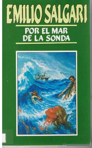Libro usado en venta: Por el mar de la sonda de Emilio Salgari; editorial Orbis impreso en 1987 realizamos envios a todo el mundo.1