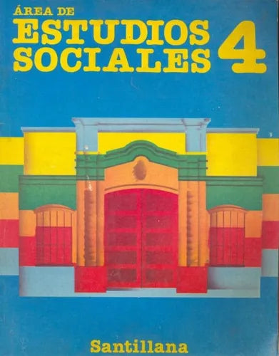 Libro usado en venta: Area de estudios sociales 4; editorial Santillana impreso en 1986 realizamos envios a todo el mundo.1