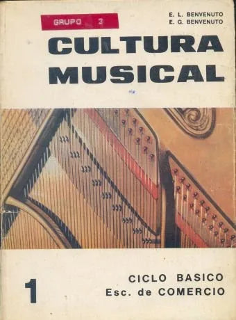 Libro usado en venta: Cultura Musical 1 de E. L. Benvenuto - E. G. Benvenuto; editorial Cesarini Hnos realizamos envios a todo el mundo.1