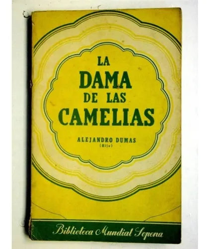 Libro usado en venta: La dama de las Camelias de Alejandro Dumas (Alexandre); editorial Ramon Sopena impreso en 1958 realizamos envios a todo el mundo.1